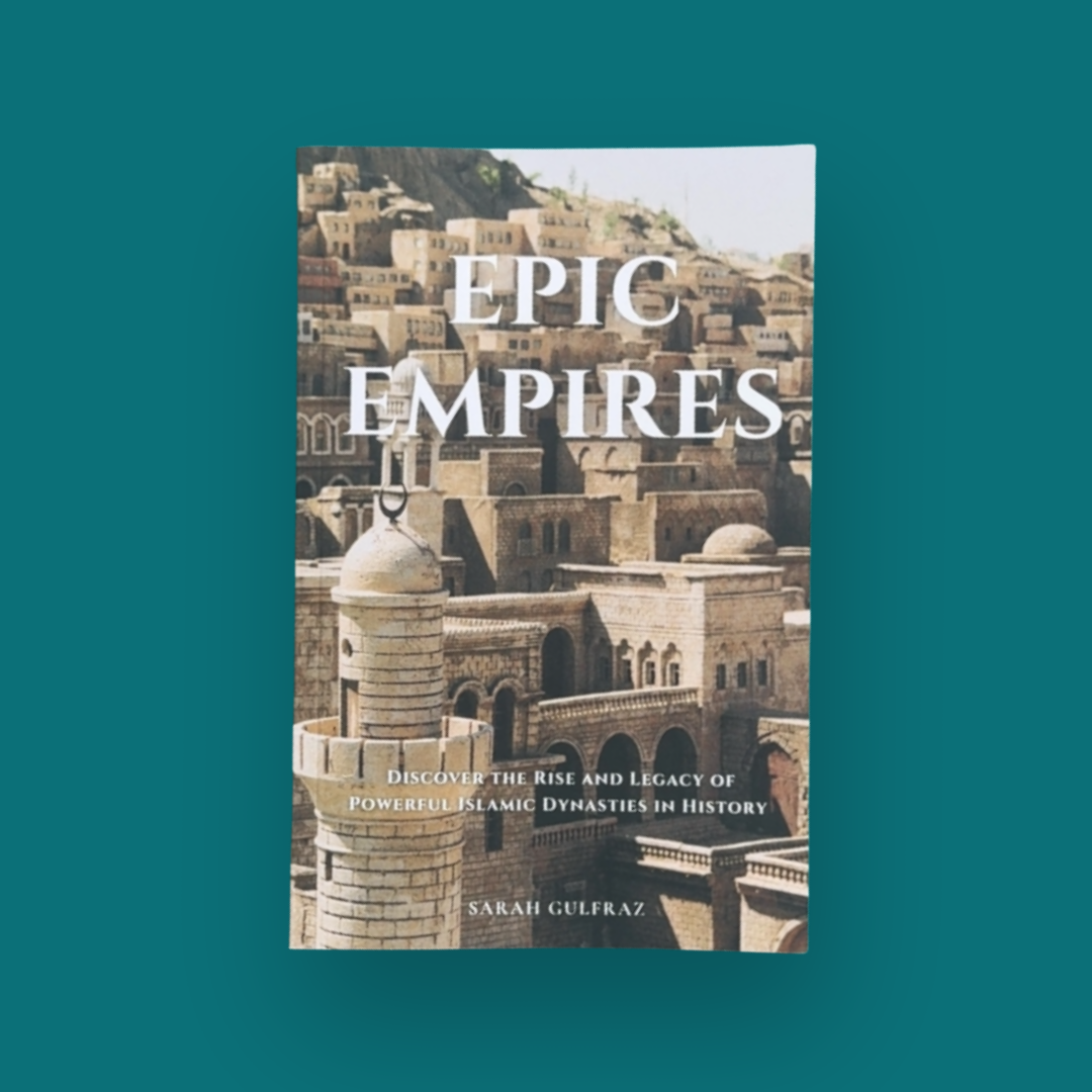 Epic Empires: Discover the Rise and Legacy of Powerful Islamic Dynasties in History