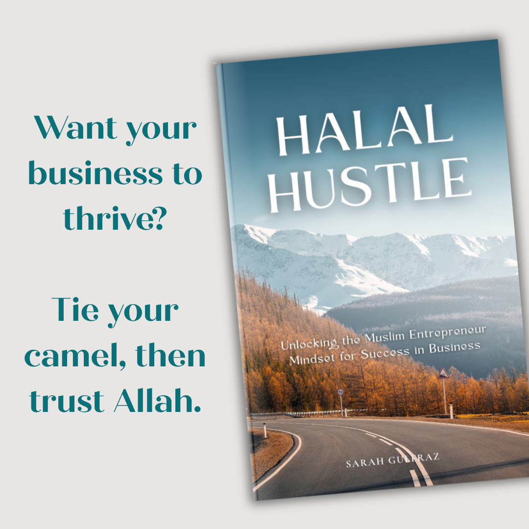 Halal Hustle - Unlocking the Muslim Entrepreneur Mindset for Success