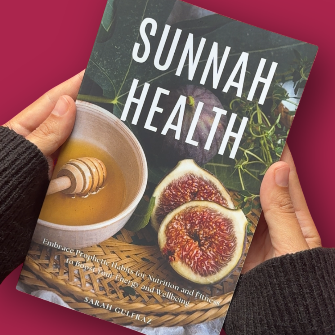 Sunnah Health: Embrace Prophetic Habits for Nutrition and Fitness to Boost Your Energy and Wellbeing